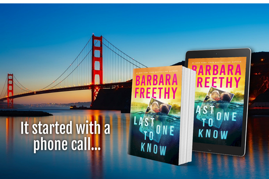 Last One To Know by Barbara Freethy