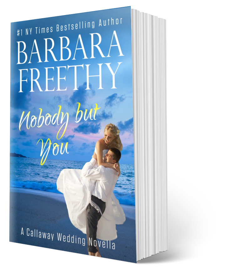 Nobody But You (A Callaway Wedding Novella)