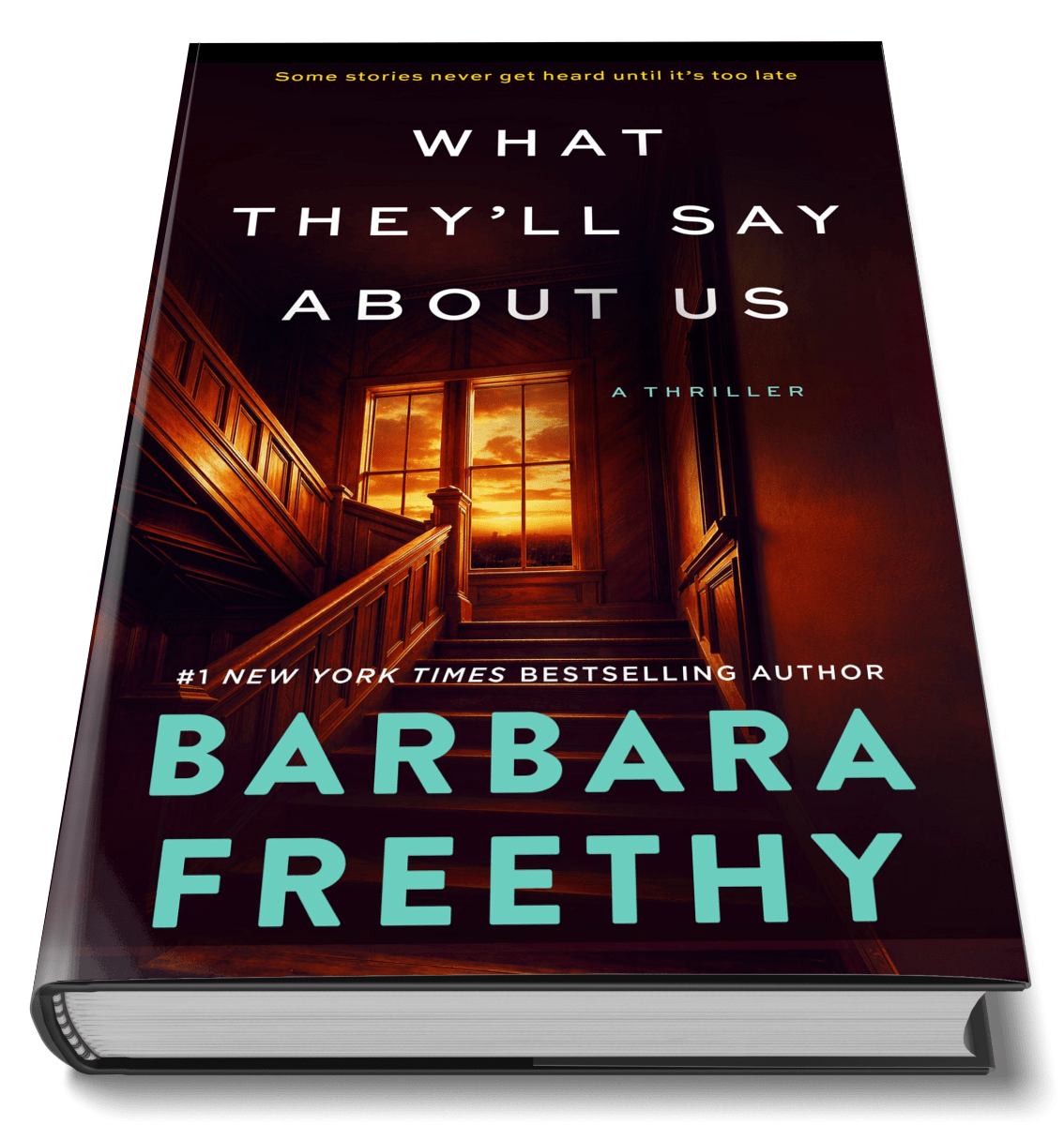 What They'll Say About Us