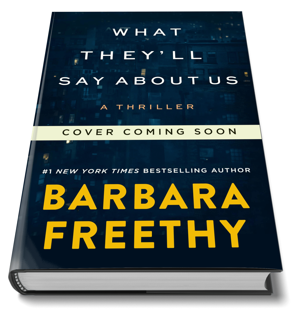 What They'll Say About Us